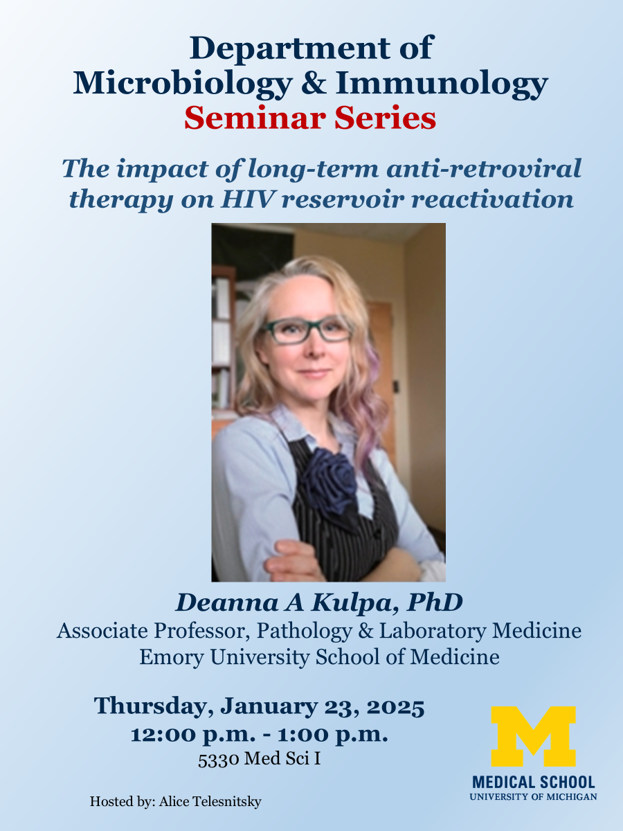 a banner featuring a photo of the professor and more details of the semianr. Full title is "The impact of long-term anti-retrobviral therapy on HIV reservoir reactivation". The seminar will be thursday, January 23rd, 2025 from 12:00pm-1:00pm in 5330 Med Sci I